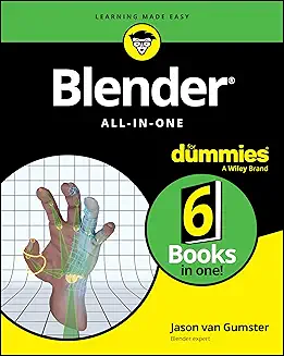 Blender All-in-One For Dummies, Master 3D Animation